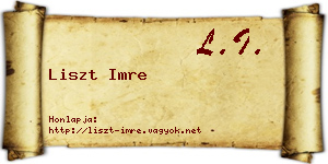 Liszt Imre névjegykártya